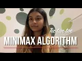 Tic Tac Toe using Minimax Algorithm