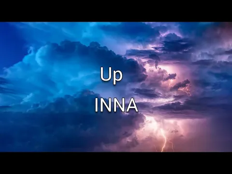 Download MP3 INNA - Up | Lyrics [1 hour]