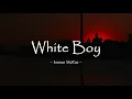 White Boy by jensen mcrae [lyrics]