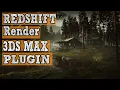 3Ds max Plugins for Rendering RedShift