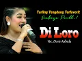 Download Lagu DILORO DEVIE ADINDA - TARLING CIREBONAN KLASIK versi TENGDUNG