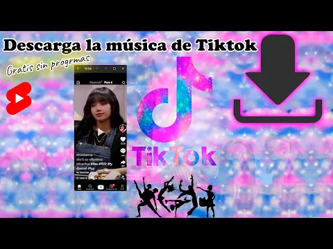 Download MP3 Cómo descargar la música de TikTok SIN PROGRAMAS