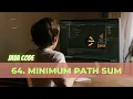 64 Minimum Path Sum LeetCode Solution Java Detailed Explanation