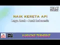 Naik Kereta Api | Karaoke l Minus One | Tanpa Vocal | Lirik Video HD