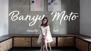 Download BANYU MOTO (cover) - ASSYIFA ADN. MP3