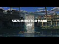 Download Lagu Suzume No Tojimaru | Ost | Lyrics