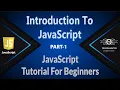 01 Introduction To JavaScript JavaScript Tutorials JavaScript Introduction JS