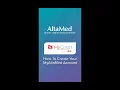 AltaMed MyChart App How to Create your Account