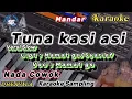 Download Lagu tuna kasi asi karaoke versi slow dhut | nada cowok