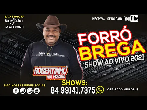 Download MP3 ROBERTINHO NA PISADA NO BALANÇO DO FORRO BREGA