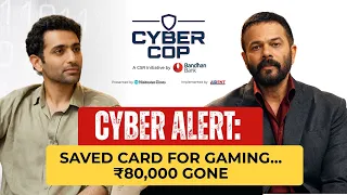 Cyber Cop Ep. 4: Saved Card Scam | Bandhan Bank CSR | Ft. Rohit Shetty & Ayushmaan Sethi