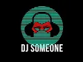 Download Lagu DJ Someone: Chill \u0026 Dance Song mix