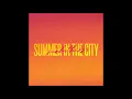 Sunbathers - Summer in the City (Official Audio)