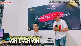 live musik heddy pualam cover lagu andanan cipt yopi adam