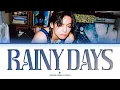 Download Lagu V 'Rainy Days' Lyrics (뷔 Rainy Days 가사)