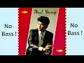 Wherever I Lay My Hat (That's My Home)(Studio version) ► Paul Young ◄🎸► No Bass Guitar ◄🟢 Clic 👍🟢