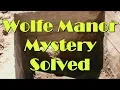 A Wolfe Manor Mystery Is Solved