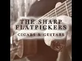 Cigars and Guitars - The Sharp Flatpickers