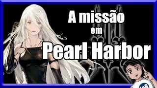 NieR: Automata - O passado da A2. A missão em Pearl Harbor