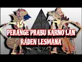 Download Lagu PERANGE PRABU KARNO LAN RADEN LESMANA ||| WAYANG KULIT || KI MANTEB SOEDARSONO || CERITA WAYANG ||