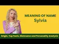 Sylvia Name Facts Meaning Personality Nickname Origin Popularity Similar Names and Poetry