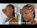 I did the Criss cross rubber band braids on myself Eva Williams