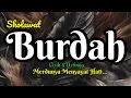 Download Lagu Masyaallah...⁉️  Sholawat Terbaru Klasik Sholawat BURDAH Bikin Baper Suaranya‼️