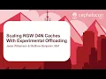 Schaalvergroting van RGW D4N-caches met experimentele offloading - Jesse Williamson en Matthew Be...