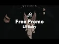 Download Lagu Lil Baby, Free Promo (Lyrics)