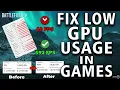 How to Fix Low GPU Usage in Games - Full Guide