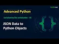 JSON in python JSON to Python Dictionary Conversion Advanced Python Tutorial