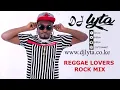 Download Lagu Best of DJ LYTA raggae mix 2019.