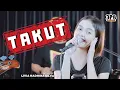 Download Lagu TAKUT - VIERRA | 3PEMUDA BERBAHAYA FEAT LIVIA NADHIRA SILVA