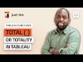 The Total or Totality function in Tableau Partitions