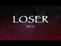 Download Lagu Beck - Loser (Lyrics)