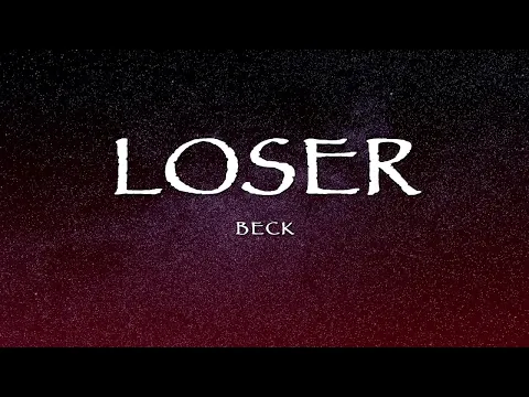 Download MP3 Beck - Loser (Lyrics)