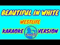 Download Lagu BEAUTIFUL IN WHITE - Westlife (Karaoke Version) #armztv