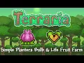 Terraria 1 4 How to Make a Simple Life Fruit Plantera Bulb Farm