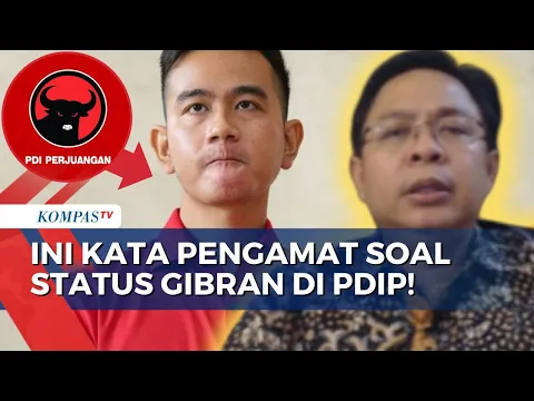 Download MP3 Jadi Cawapres Prabowo Subianto, Apa Status Gibran Rakabuming Raka di PDIP? Ini Kata Pengamat!