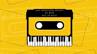 dj epic back to basics official audio 