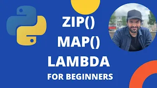 Python ZIP and MAP and lambda for Beginners