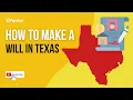 How To Make A Will In Texas Legal Requirements