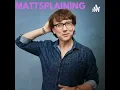 Lagu Mattsplaining - Bagels