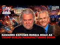 NAVARRO EXPOSES RUSSIA HOAX ORIGINS AS TRUMP BUILDS MANUFACTURING BOOM WAR ROOM AM W STEVE BANNON