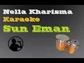 Download Lagu Nella Kharisma Karaoke Sun Eman