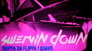 skippa da flippa feat quavo swervin down remix