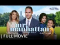 Mr Manhattan Full Movie Starring Alexa PenaVega Carlos PenaVega