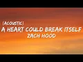 Download Lagu Zach Hood - never knew a heart could break itself (Lyrics) (Acoustic)