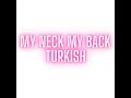 Download Lagu My Neck My Back   Turkish Remix