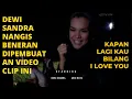 Download Lagu behind the scene dewi sandra kapan lagi bilang i love you